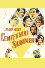 Watch Centennial Summer M4uhd