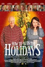 Watch How to Ruin the Holidays M4uhd