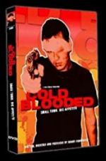 Watch Cold Blooded M4uhd