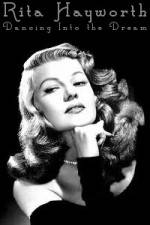 Watch Rita Hayworth Dancing Into the Dream M4uhd
