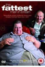 Watch The Fattest Man in Britain M4uhd