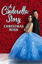 Watch A Cinderella Story: Christmas Wish M4uhd