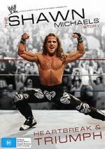 Watch The Shawn Michaels Story: Heartbreak and Triumph M4uhd