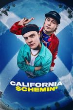 Watch California Schemin\' M4uhd