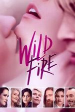 Watch Wild Fire M4uhd