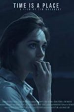 Watch Time Is a Place M4uhd