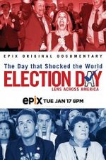 Watch Election Day: Lens Across America M4uhd