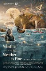 Watch Whether the Weather Is Fine M4uhd
