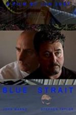 Watch Blue Strait M4uhd