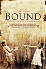 Watch Bound: Africans versus African Americans M4uhd