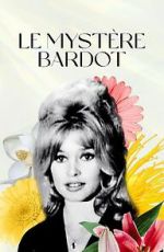 Watch Le myst�re Bardot M4uhd