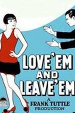 Watch Love 'Em and Leave 'Em M4uhd