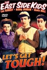 Watch Let's Get Tough M4uhd