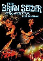 Watch The Brian Setzer Orchestra: Live in Japan M4uhd