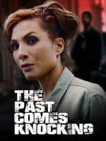 Watch The Past Comes Knocking M4uhd