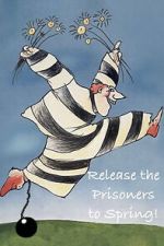 Watch Release the Prisoners to Spring! M4uhd