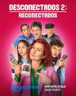 Watch Desconectados 2: Reconectados M4uhd