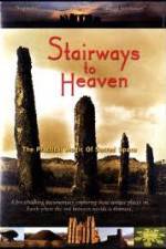 Watch Stairways to Heaven : The Practical Magic of Sacred Space M4uhd