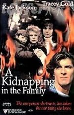 Watch A Kidnapping in the Family M4uhd