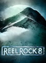 Watch Reel Rock 8 M4uhd