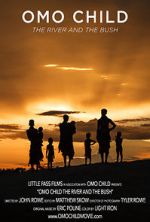 Watch Omo Child: The River and the Bush M4uhd