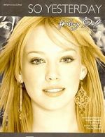 Watch Hilary Duff: So Yesterday M4uhd