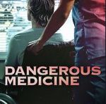 Watch Dangerous Medicine M4uhd