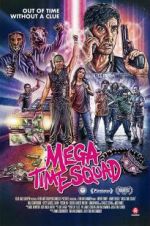 Watch Mega Time Squad M4uhd