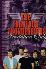 Watch Fabulous Thunderbirds Invitation Only M4uhd