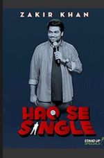 Watch Zakir Khan: Haq Se Single M4uhd