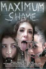Watch Maximum Shame M4uhd
