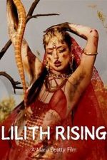 Watch Lilith Rising M4uhd