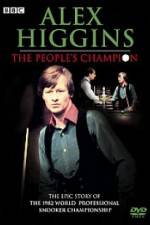 Watch Alex Higgins The People's Champion M4uhd