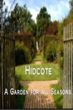 Watch Hidcote A Garden for All Seasons M4uhd
