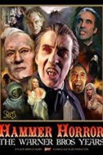 Watch Hammer Horror: The Warner Bros. Years M4uhd
