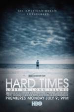 Watch Hard Times: Lost on Long Island M4uhd