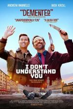 Watch I Don\'t Understand You M4uhd
