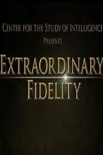 Watch Extraordinary Fidelity M4uhd