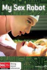 Watch My Sex Robot M4uhd