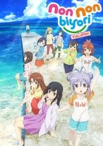Watch Non Non Biyori: The Movie - Vacation M4uhd
