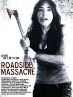 Watch Roadside Massacre M4uhd