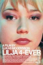 Watch Lilja 4-ever M4uhd