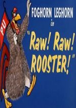 Watch Raw! Raw! Rooster! (Short 1956) M4uhd