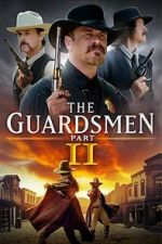 Watch The Guardsmen: Part 2 M4uhd