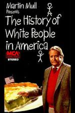 Watch The History of White People in America M4uhd