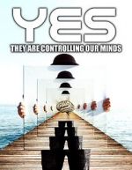 Watch Yes They are Controlling Our Minds M4uhd