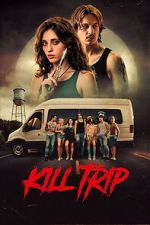Watch Kill Trip M4uhd