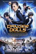 Watch Danger Dolls M4uhd