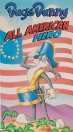 Watch Bugs Bunny: All American Hero M4uhd