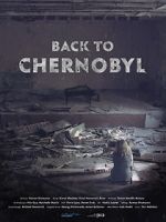 Watch Back to Chernobyl M4uhd